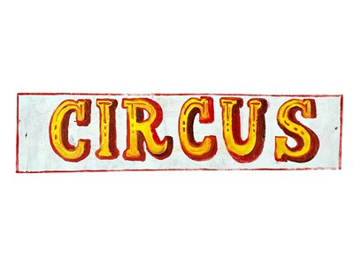 Lot 47 - A sign written wooden sign 'CIRCUS'.