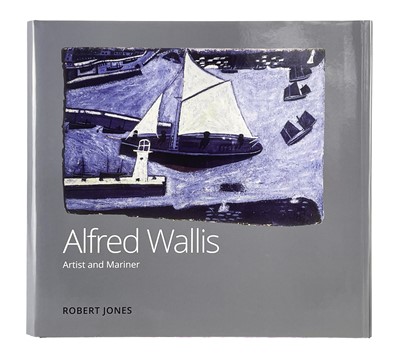Lot 659 - Alfred Wallis: Artist and Mariner