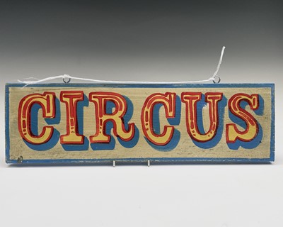 Lot 120 - A signwritten wooden sign 'CIRCUS', having...