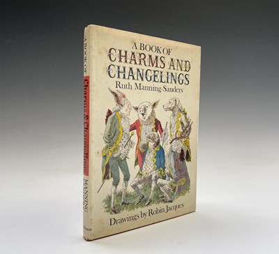 Lot 74 - RUTH MANNING-SANDERS. 'A Book of Charms and...