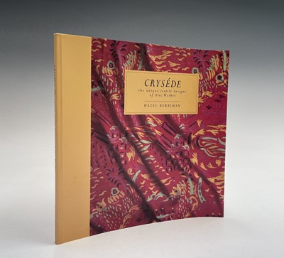 Lot 584 - HAZEL BERRIMAN. 'Crysede: The Unique Textile...
