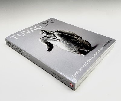 Lot 275 - INUIT ART INTEREST. 'Tuvaq: Inuit Art and the...