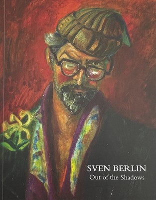 Lot 720 - 'Sven Berlin. Out of the Shadows'. Sonia...