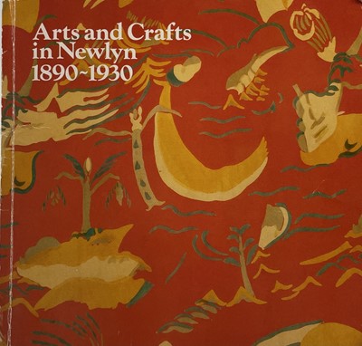 Lot 706 - 'Arts and Crafts in Newlyn 1890-1930'. Hazel...