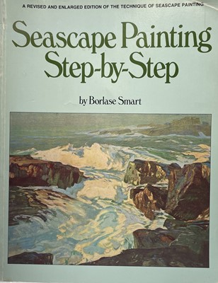 Lot 717 - 'Seascape Painting Step-by-Step'. Borlase...