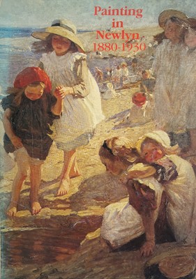 Lot 703 - 'Painting in Newlyn 1880-1930'. Caroline Fox...
