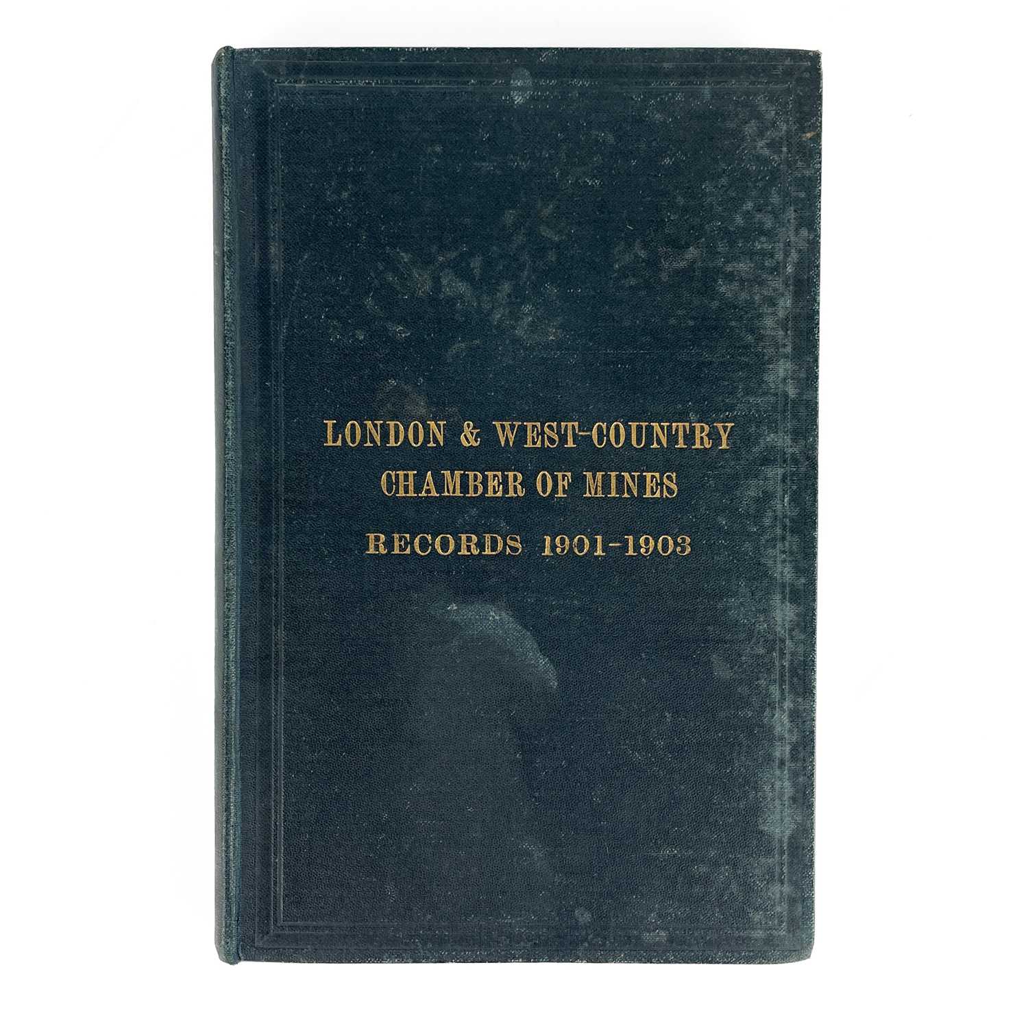 Lot 21 - London & West Country Chamber of Mines Records 1901-1903