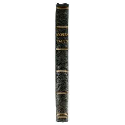 Lot 11 - J. T. Tregellas. 'Cornish Tales, in Prose and Verse