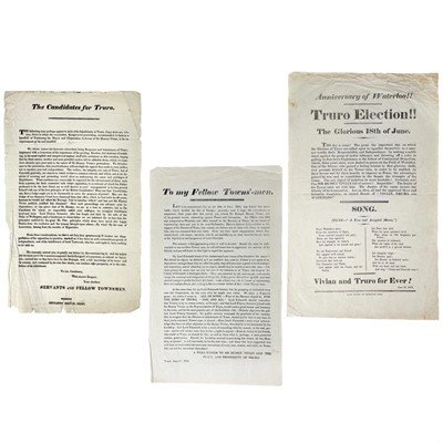 Lot 594 - [Sir  Hussey Vivian] (1818). Three propaganda broadsheets for the 'Truro Election, 1818'.